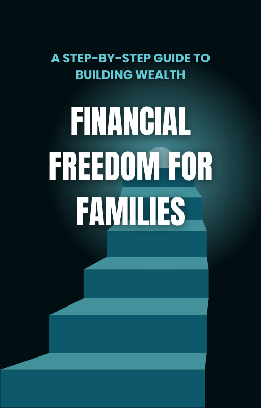 Financial Freedom for Families: A Step-by- Step Guide to Building Wealth - ReviveBalance