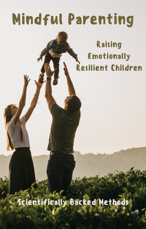 Mindful Parenting: Raising Emotionally Resilient Children - ReviveBalance